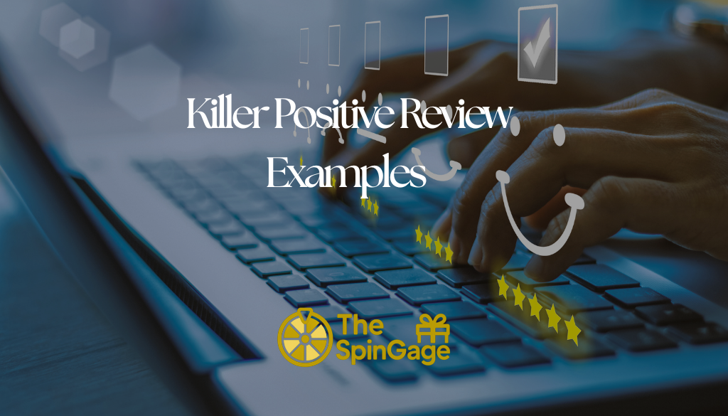 Latest Positive Review Examples That Work in 2025